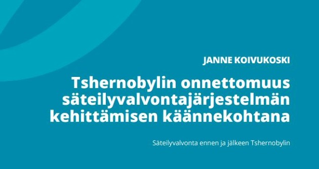 Tsernobylin onnettomuus säteilyvalvontajärjestelmän kehittämisen käännekohtana